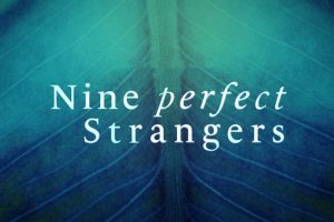 Nine Perfect Strangers Amazon Prime Video